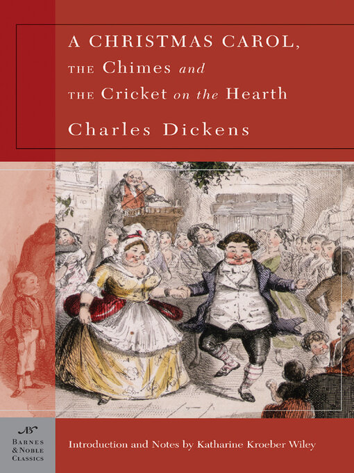 Title details for A Christmas Carol, the Chimes & the Cricket on the Hearth (Barnes & Noble Classics Series) by Charles Dickens - Available